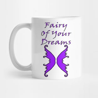 Fairy Of Your Dreams Purple Mug